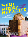 Cover image for When Audrey Met Alice